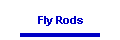 Fly Rods